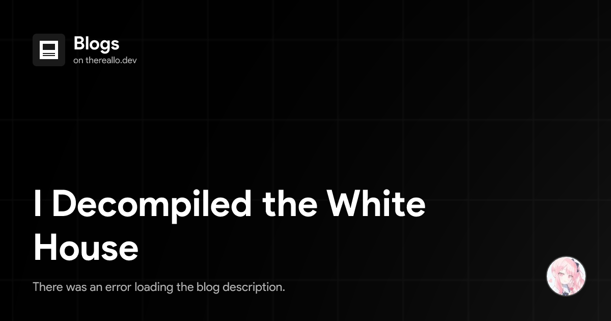 백악관의 새 앱을 디컴파일해봤더니 — 정부 앱 보안의 민낯