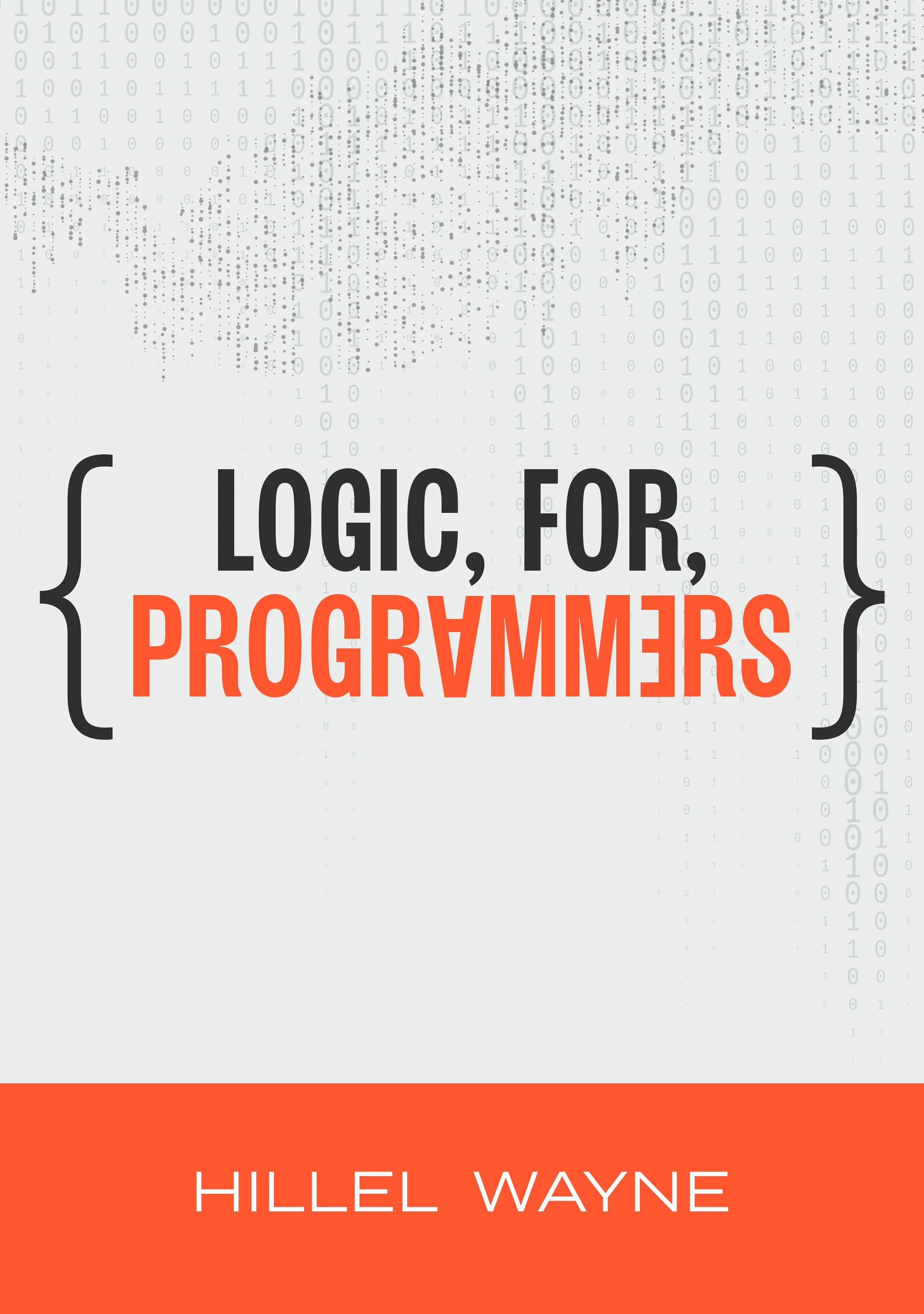 개발자에게 진짜 필요한 수학은 논리학입니다 — 《Logic for Programmers》